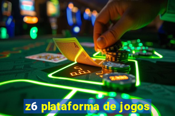 z6 plataforma de jogos